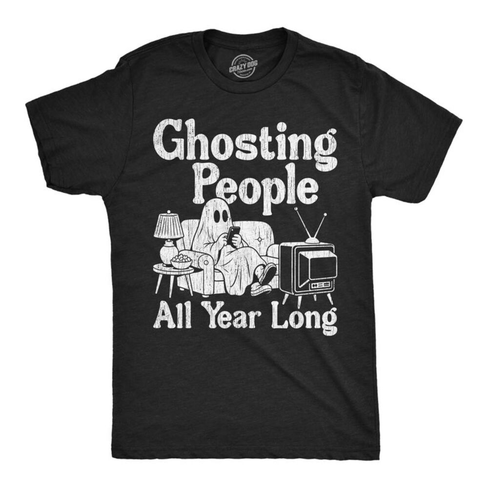 Mens T Shirts Ghosting People All Year Long Halloween Tee For Men